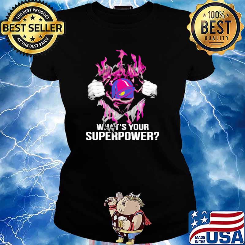Taco bell logo whats your superpower s Ladies tee