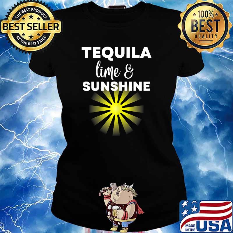 Tequila lime and sunshine T-Shirt Ladies tee