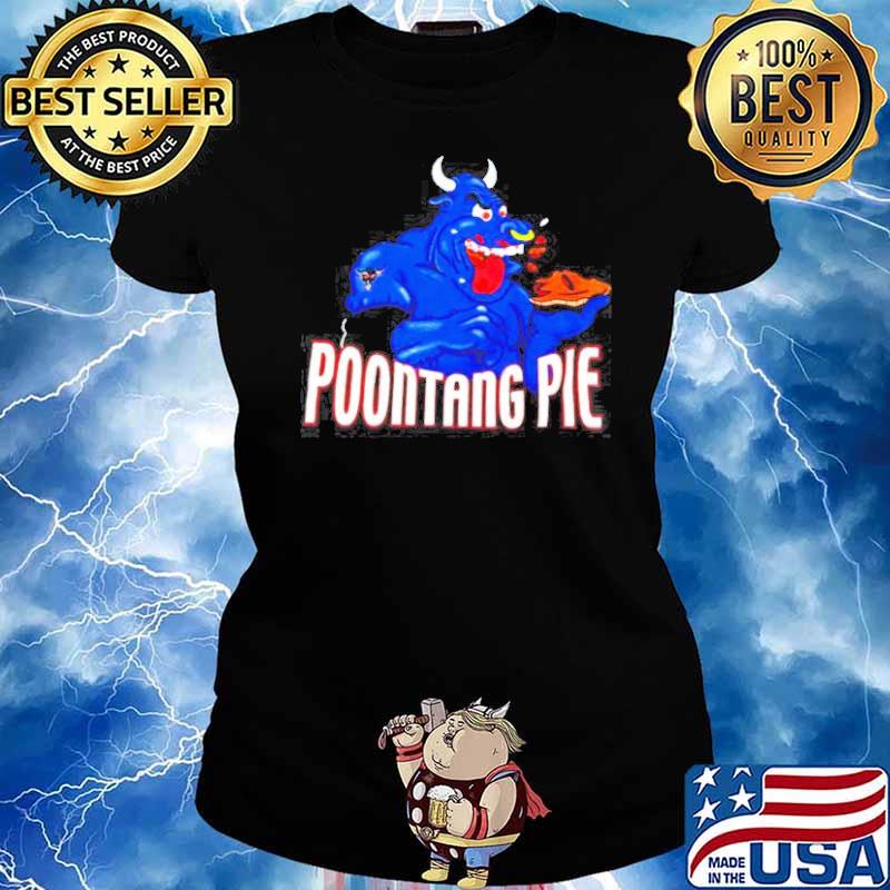 The Rock Poontang Pie s Ladies tee