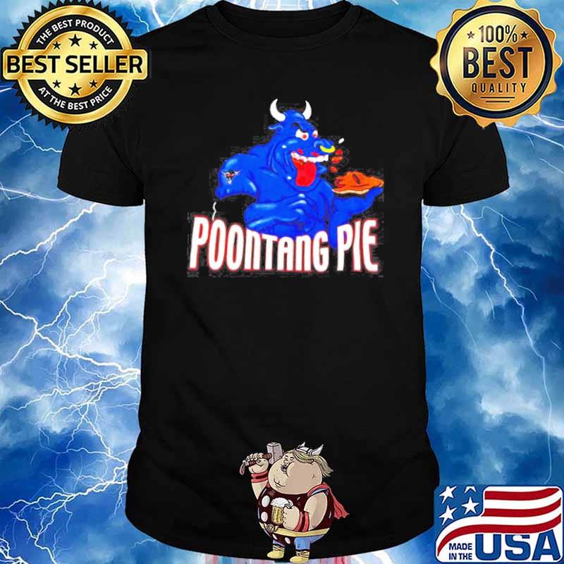 The Rock Poontang Pie shirt