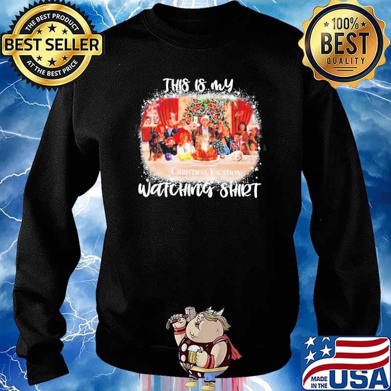 This is my Watching shirt Christmas Vacation Shirt Sweater