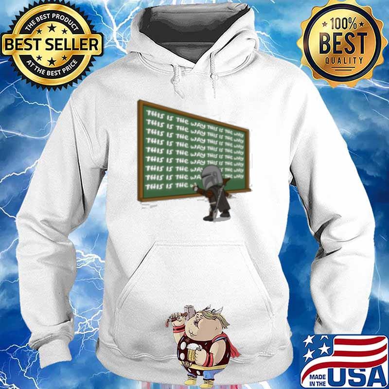 This Is The Way Star War Shirt Hoodie