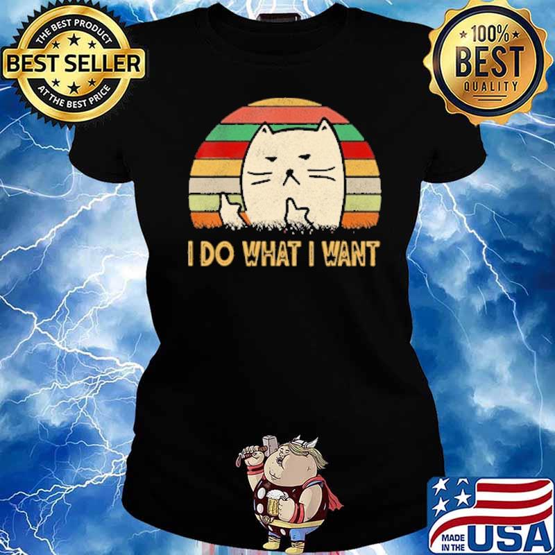 Vintage I Do What I Want Cat Lovers T-Shirt Ladies tee