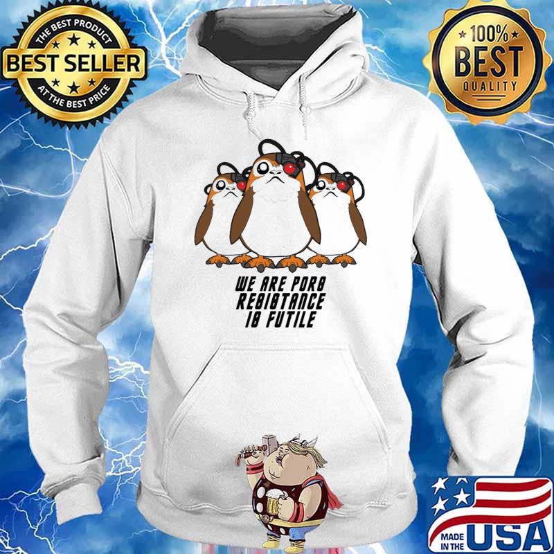 We are poro reoiotance io futile s Hoodie