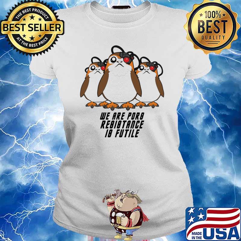 We are poro reoiotance io futile s Ladies tee