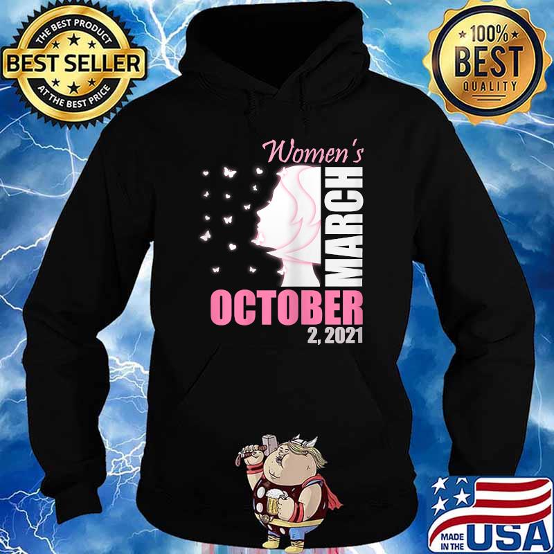 Women's March October 2, 2021, reproductive rights T-Shirt Hoodie