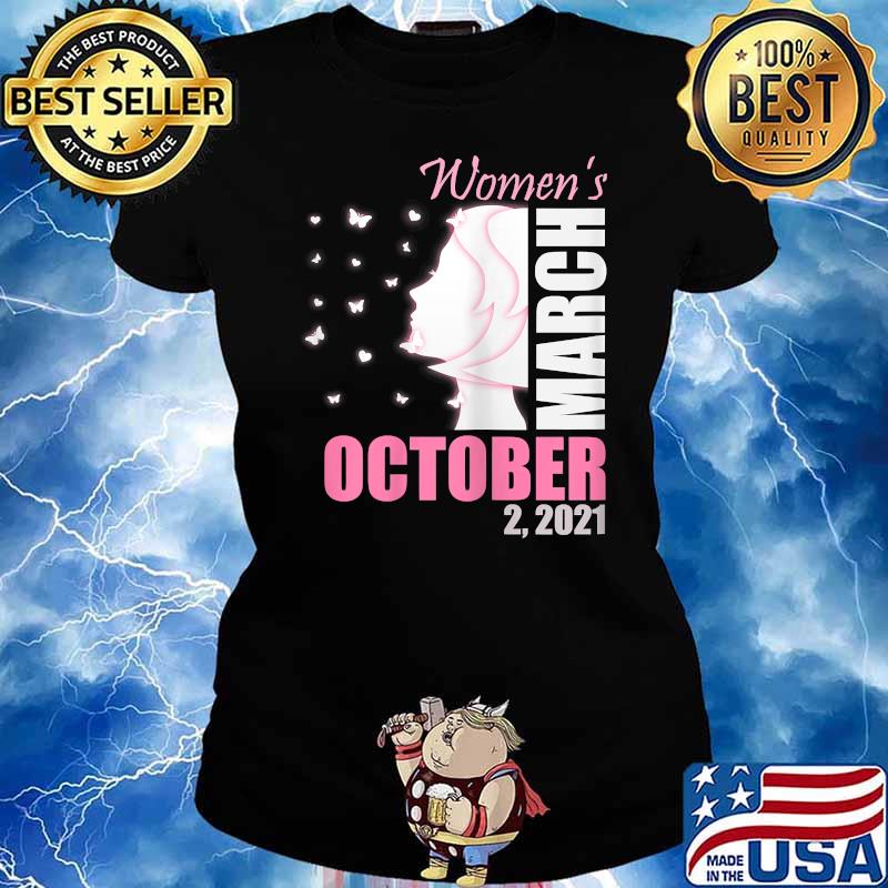 Women's March October 2, 2021, reproductive rights T-Shirt Ladies tee