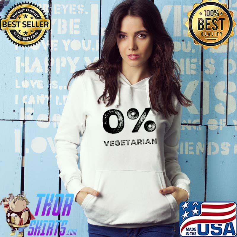 0 Vegetarian Funny Meat Eater - Carnivore BBQ Griller Keto T- Hoodie