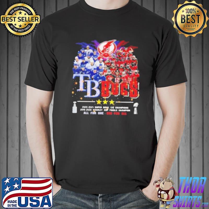 2021 TB Bucs Tampa Bay Buccaneers Tampa Bay Rays Champions All For One One For All shirt
