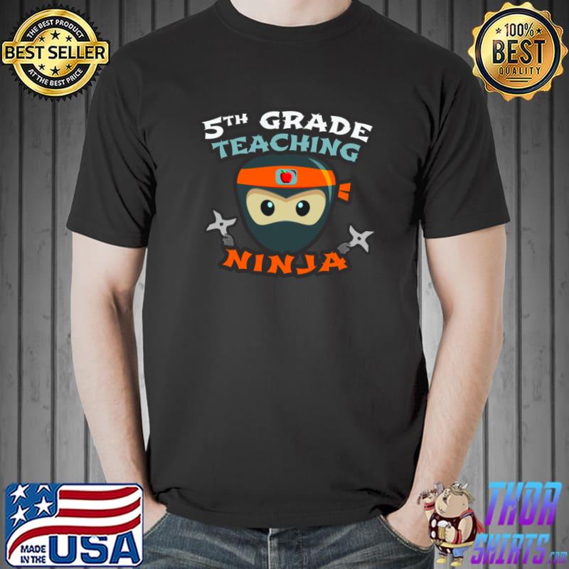 5th GRADE TEACHING Back to School NINJA Fifth Grader Crew T-Shirt