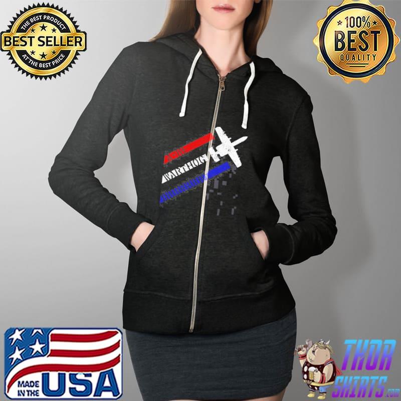 A-10 Warthog Patriotic 4Th Of July Themed Distressed Shirt Full Zip Hooded