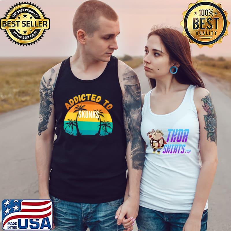 Addicted to Skunks vintage T-Shirt Tank Top