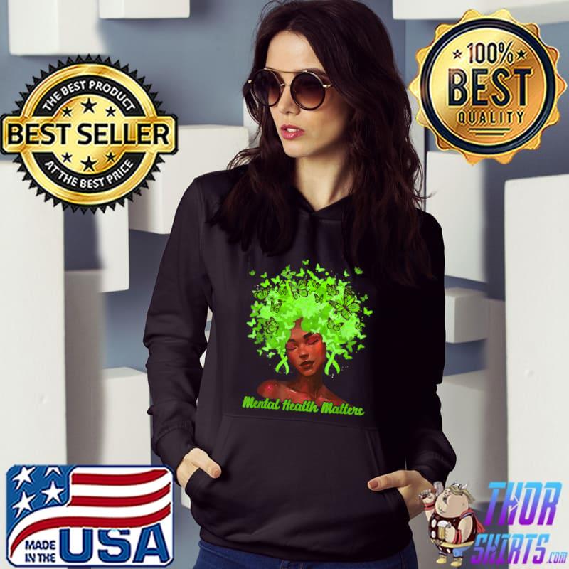 African American Mental Health Matters Woman Warrior Queen T-Shirt Hoodie