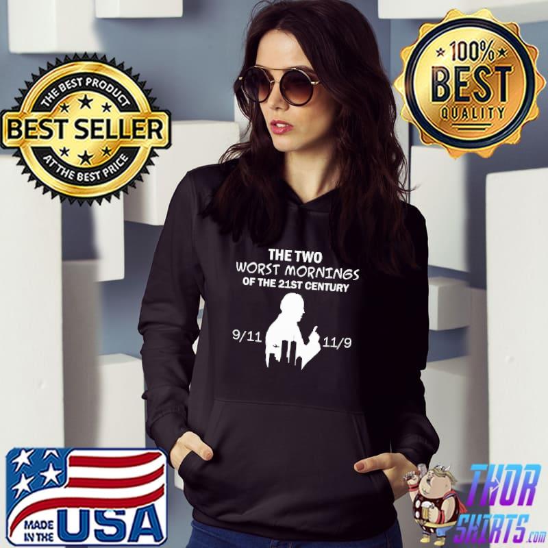 Anti Biden Gift The Two Worst Mornings Of The 21St Century Shirt Hoodie