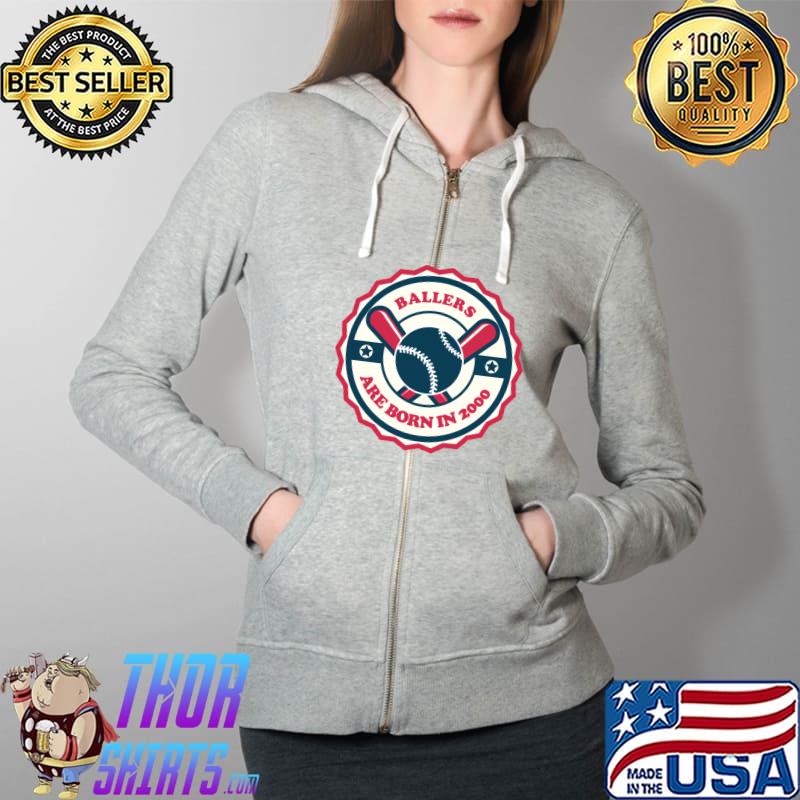 Baseball Birthday Design Ballers Are Born In 2000 T-Shirt Full Zip Hooded