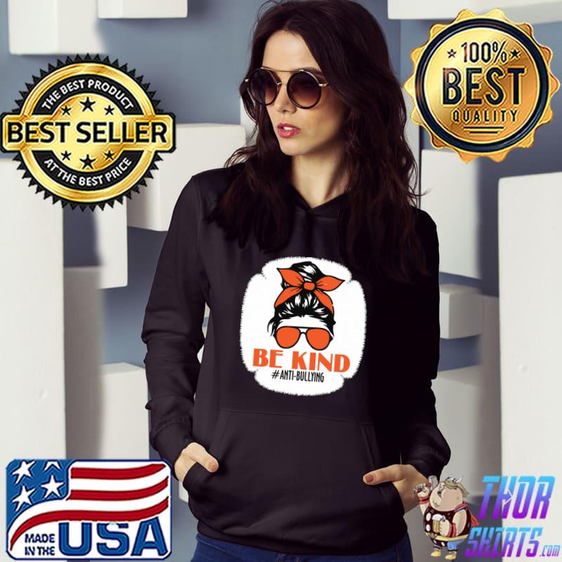 Be Kind We Wear Orange Unity Day Orange Messy Bun Bleached T-shirt