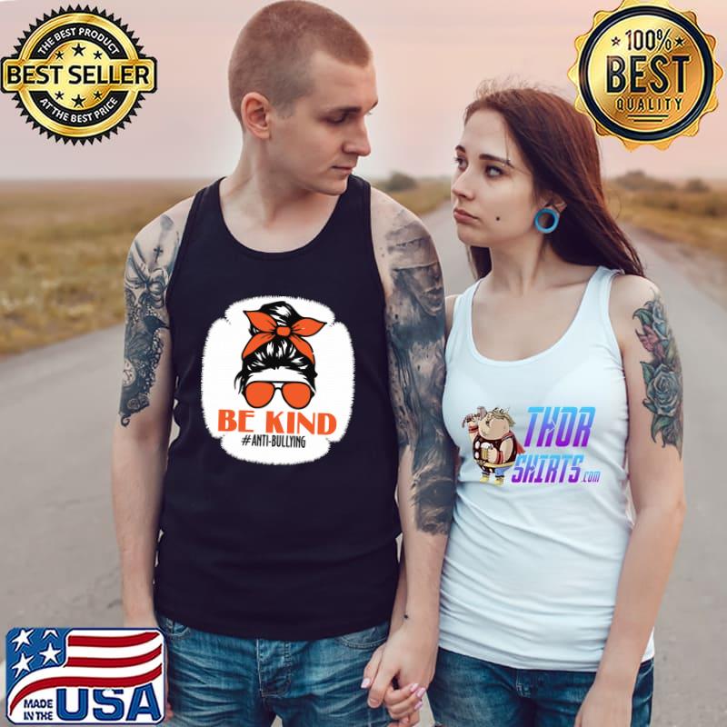 Be Kind We Wear Orange Unity Day Orange Messy Bun Bleached T-s Tank Top