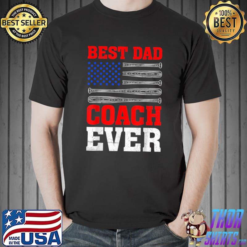 Best Dad Coach Ever Baseball USA Pitcher Catcher Baseball T-Shirt