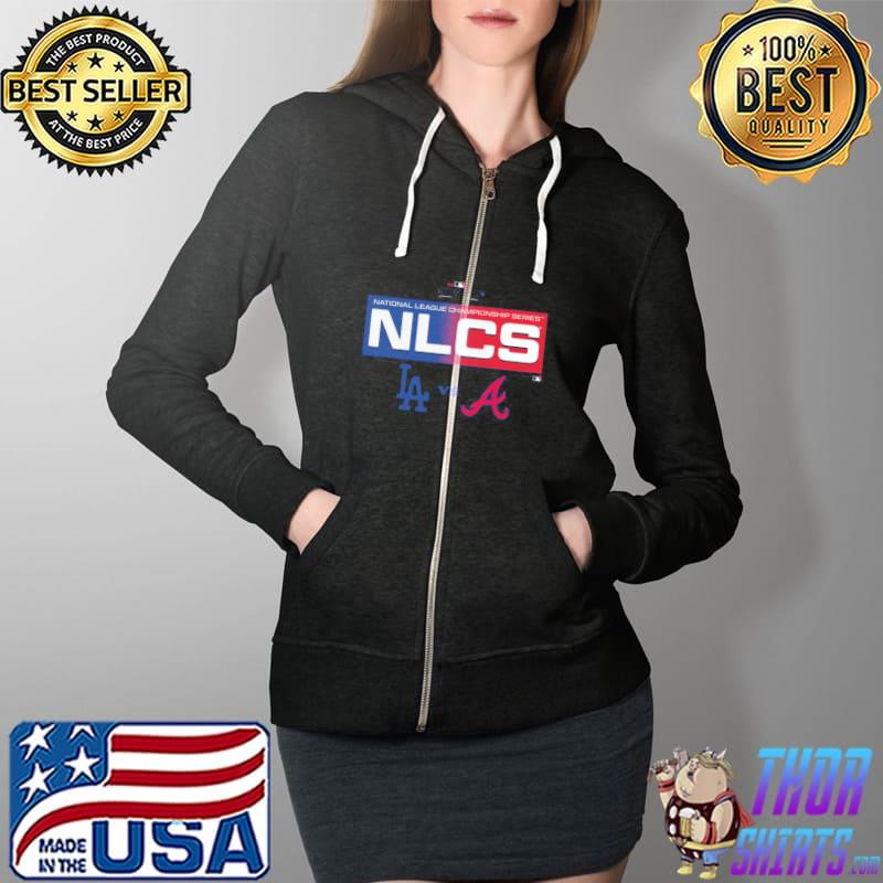Best los Angeles Dodgers Vs Atlanta Braves 2021 Postseason NLCS Shirt Full Zip Hooded