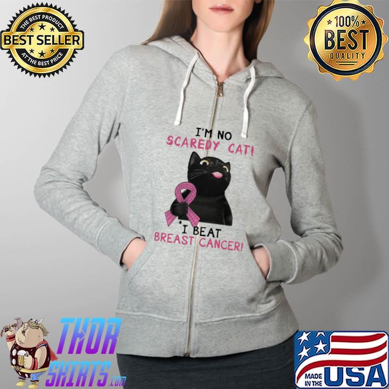 Black Cat I'm No Scaredy Cat I Beat Breast Cancer Shirt Full Zip Hooded