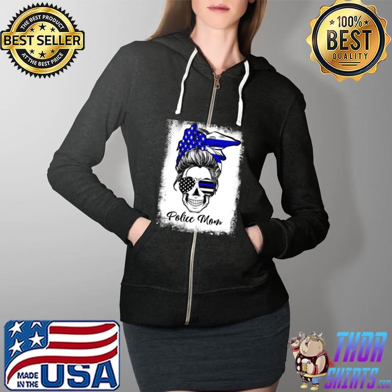 Bleached Messy Bun Police Mom Back the Blue Line US Flag T-s Full Zip Hooded