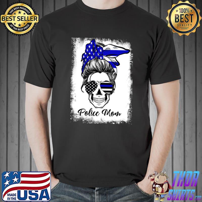 Bleached Messy Bun Police Mom Back the Blue Line US Flag T-s Unisex