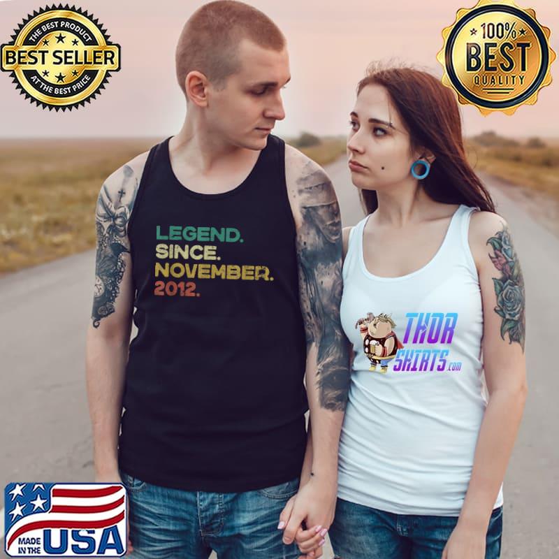 Boys Girls Legend Since November 2012 Retro 9th Birthday T-Shirt Tank Top