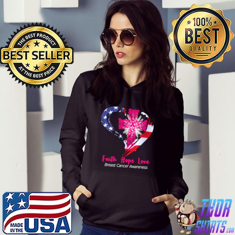 Breast Cancer Awareness The Pink Cross Faith Hope Love America Flag Shirt Hoodie