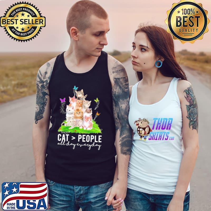 Cats Over People All Day Everyday Butterfly Shirt Tank Top