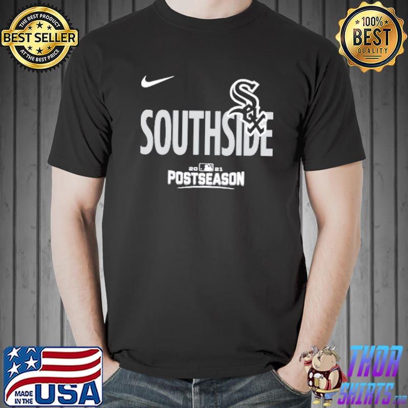 Chicago White Sox Southside 2021 Postseason T-shirt, hoodie, sweater, long  sleeve and tank top