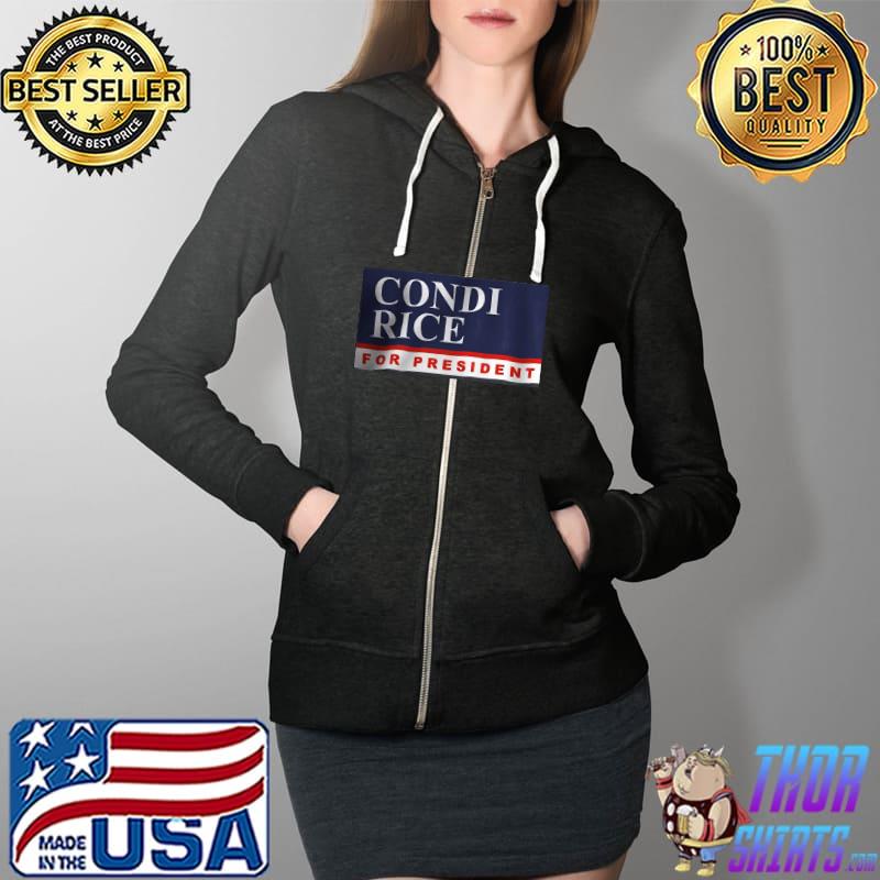 Condi Rice For President Shirt Full Zip Hooded