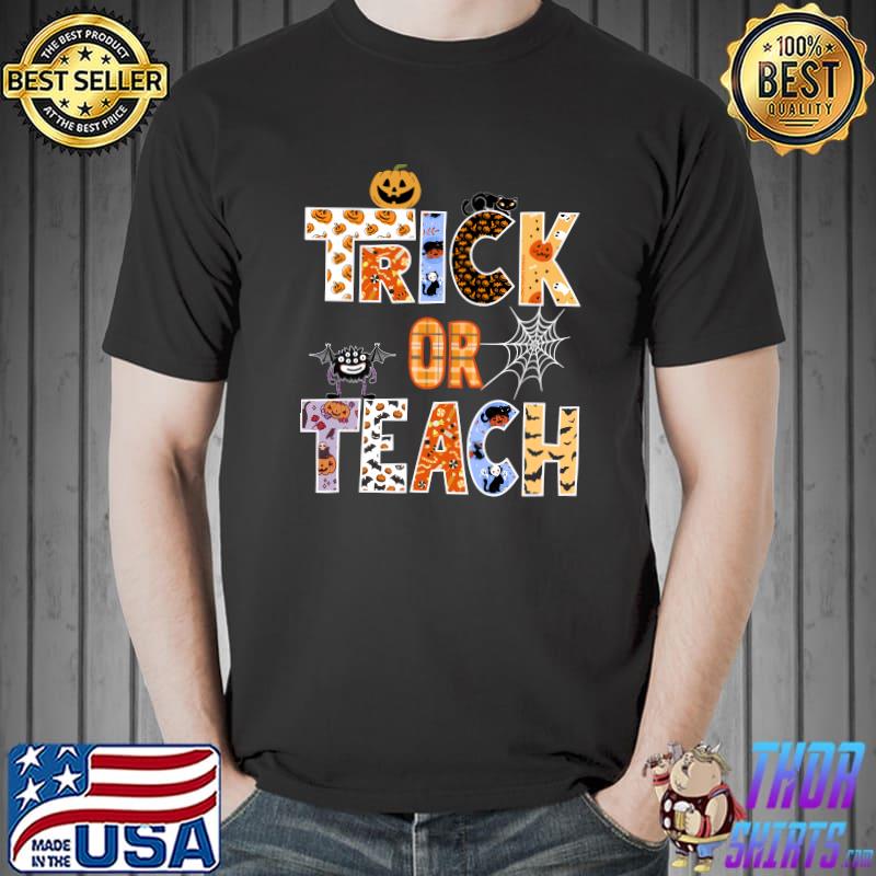 Cute TRICK or TEACH Fun Halloween Teacher T-Shirt