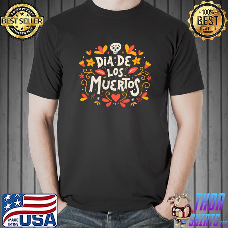 Dia de los Muertos T-Shirt
