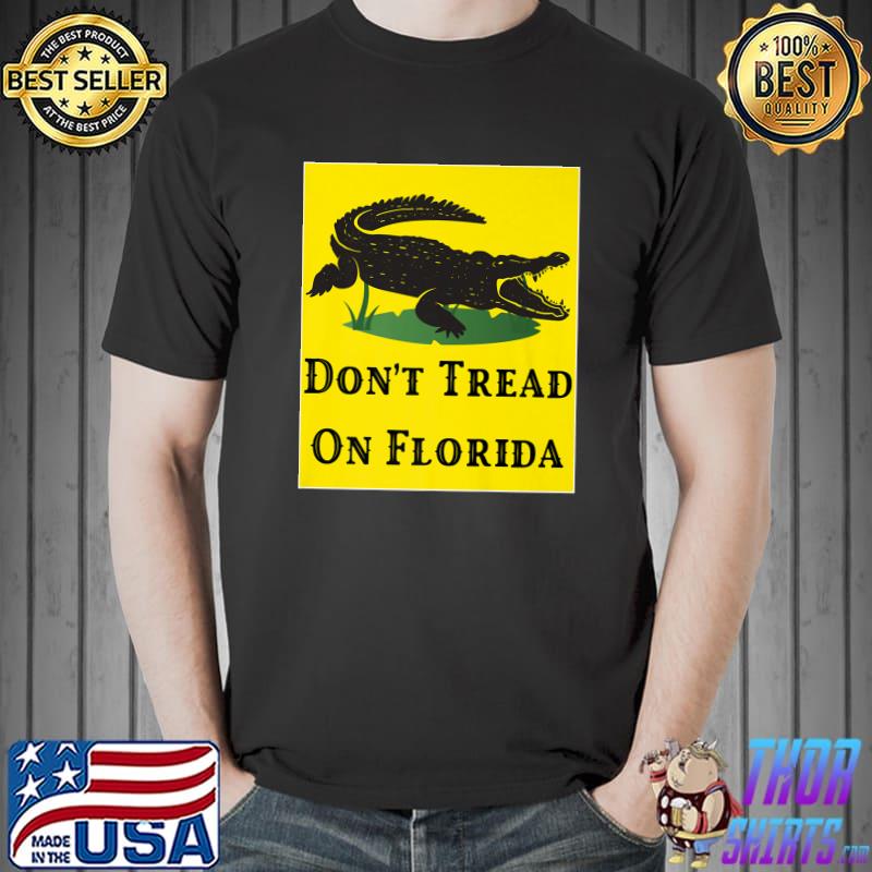 Don't Tread On Florida, Ron DeSantis Premium T-Shirt
