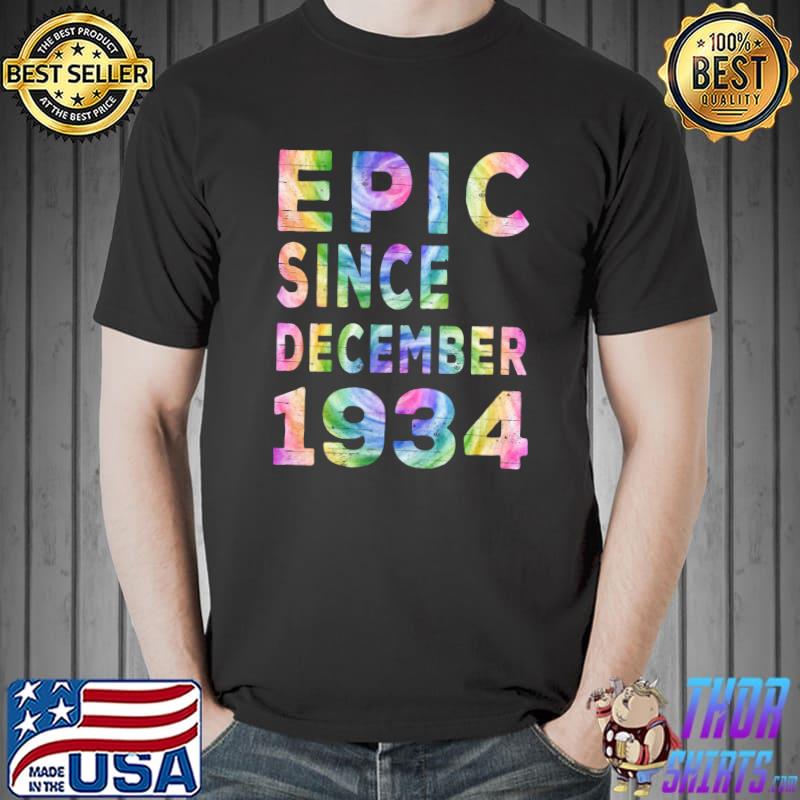 Epic Since December 1934 Birthday Colorful Distressed T-Shirt Unisex