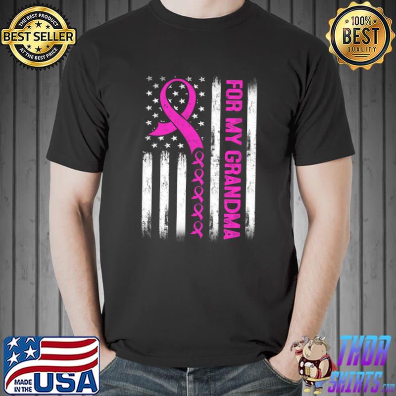 For My Grandma Breast Cancer Awareness Flag Pink Ribbon T-s Unisex