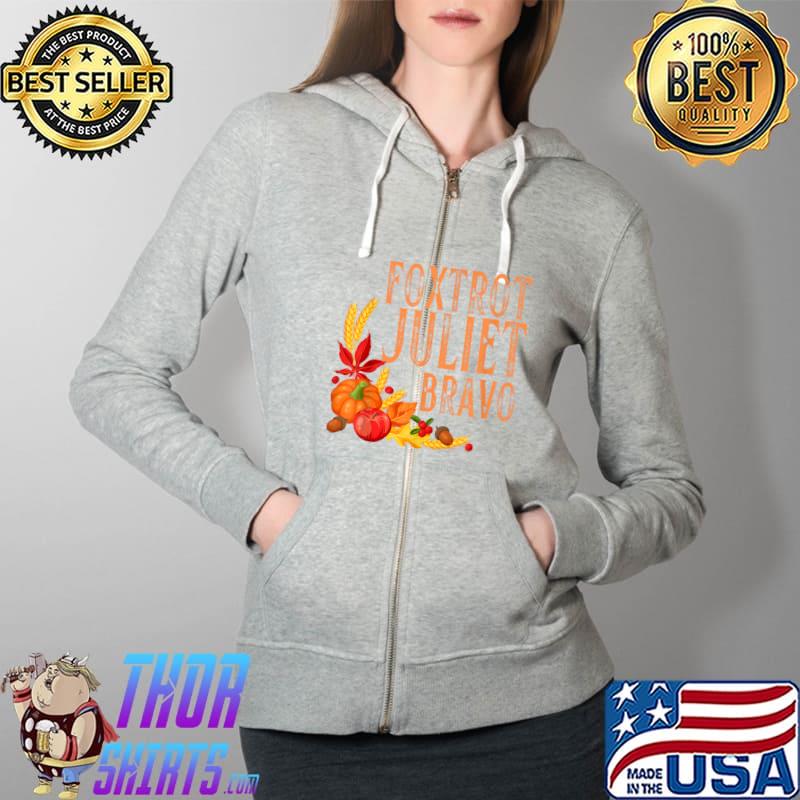 Foxtrot Juliet Bravo Meme Bare Shelves Thanksgiving Turkey T-Shirt Full Zip Hooded