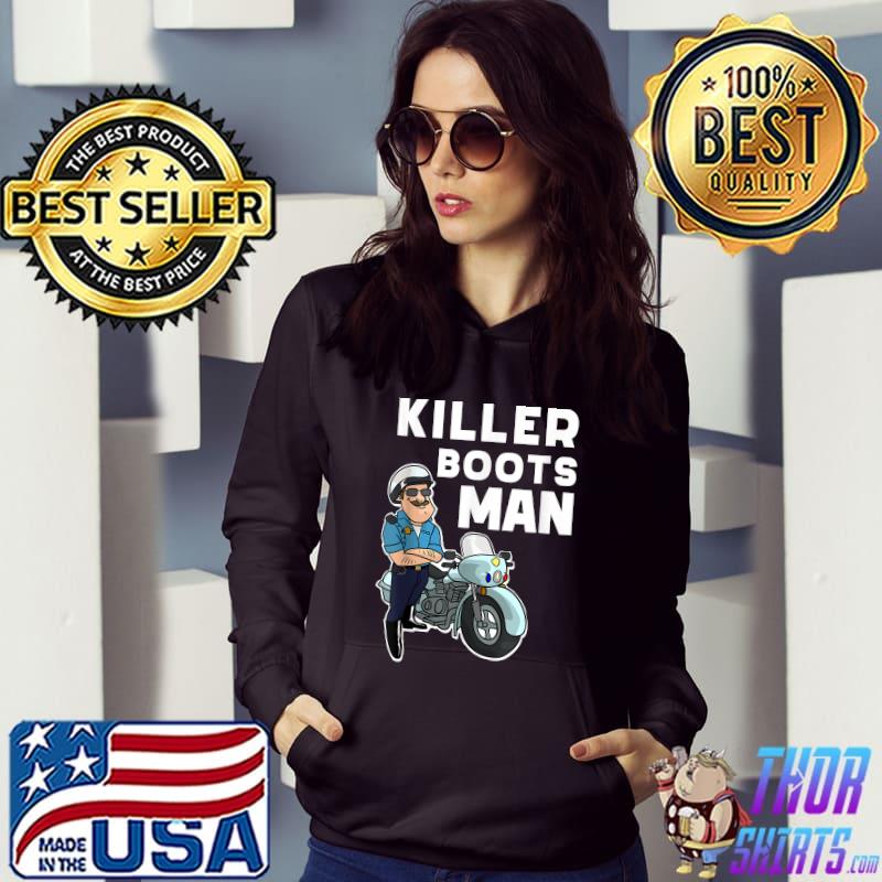 Funny Motors Police Officer Killer Boots For Motorcycle Cop T-Shirt Hoodie