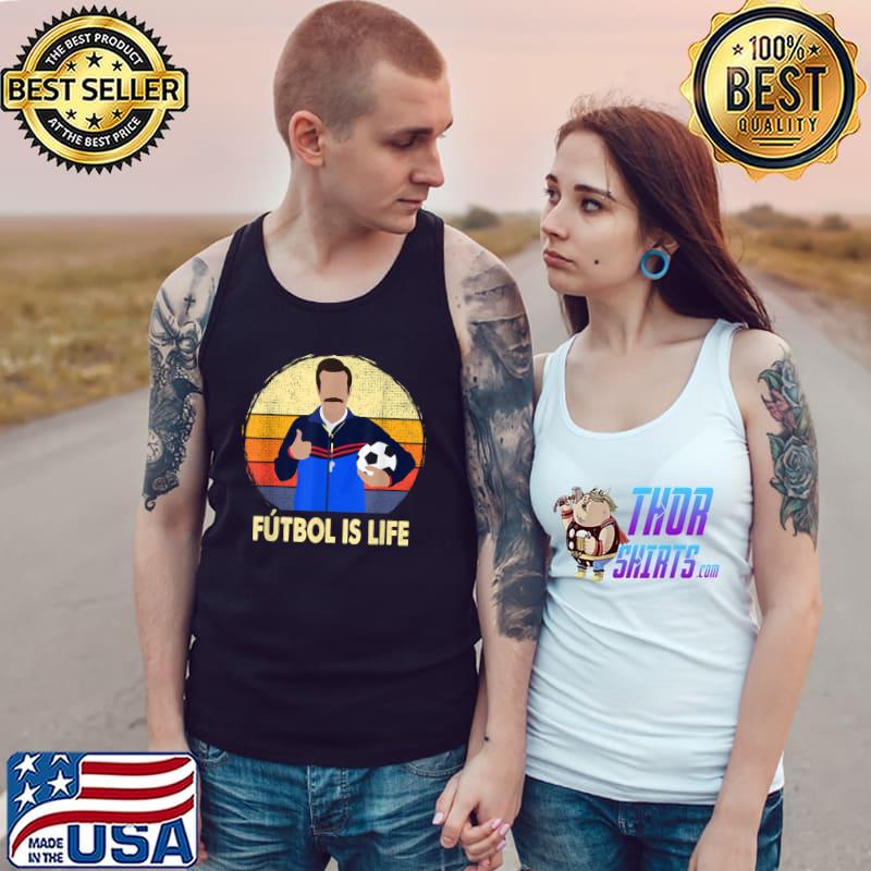Futbol is Life For Soccer Lover and Football lover T-Shirt Tank Top