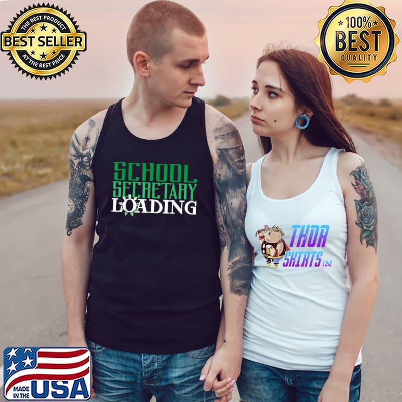 Future School Secretary loading T-Shirt Tank Top