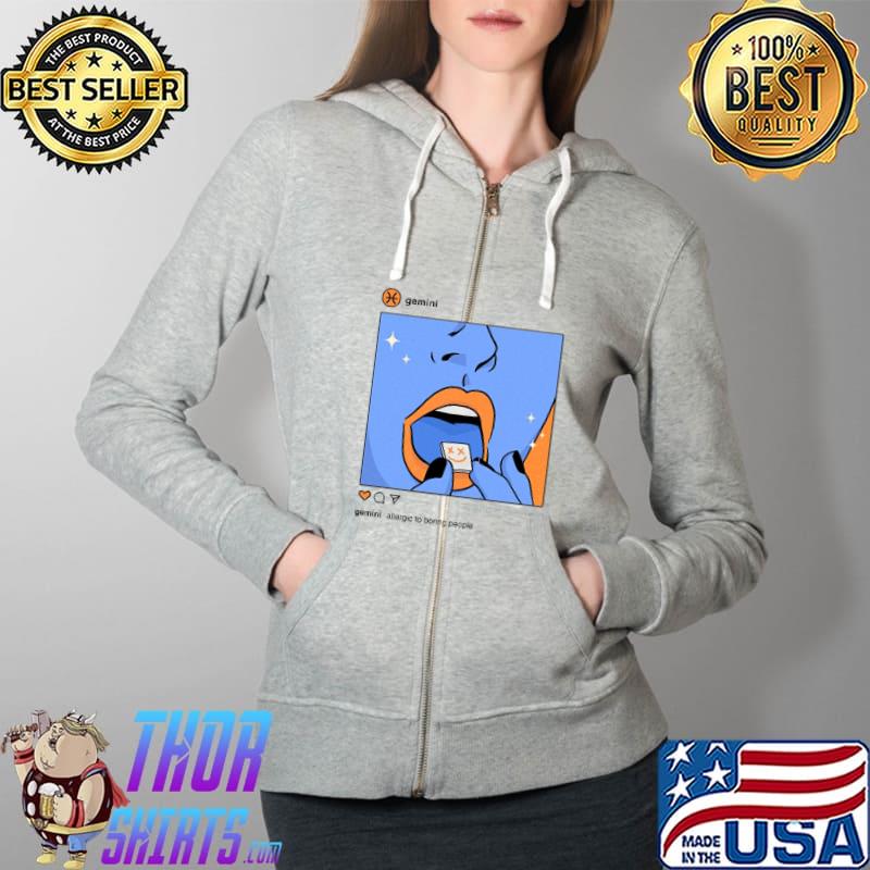 Gemini Instagram Allergic To Boring People Shirt Full Zip Hooded