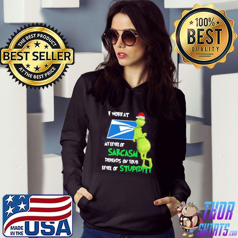 Grinch I Work At My Level Of Sarcasm Denpends On Your Level Of Stupidity Christmas Shirt
