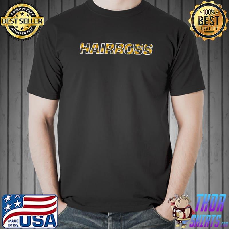 Hairboss Hairdresser Barber Hair Stylist Beauty Professional T-Shirt