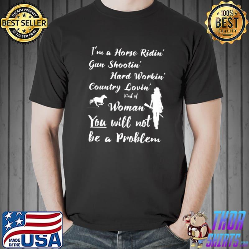 Horse Riding Gun Shooting Hard Working Country Woman Premium T-Shirt Unisex