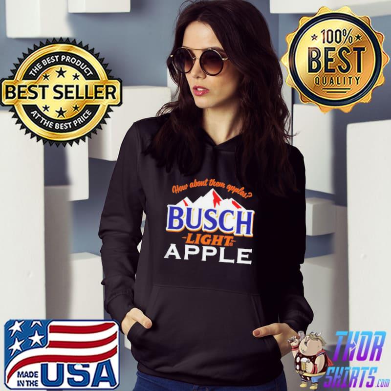How about them apples Busch Light apple shirt