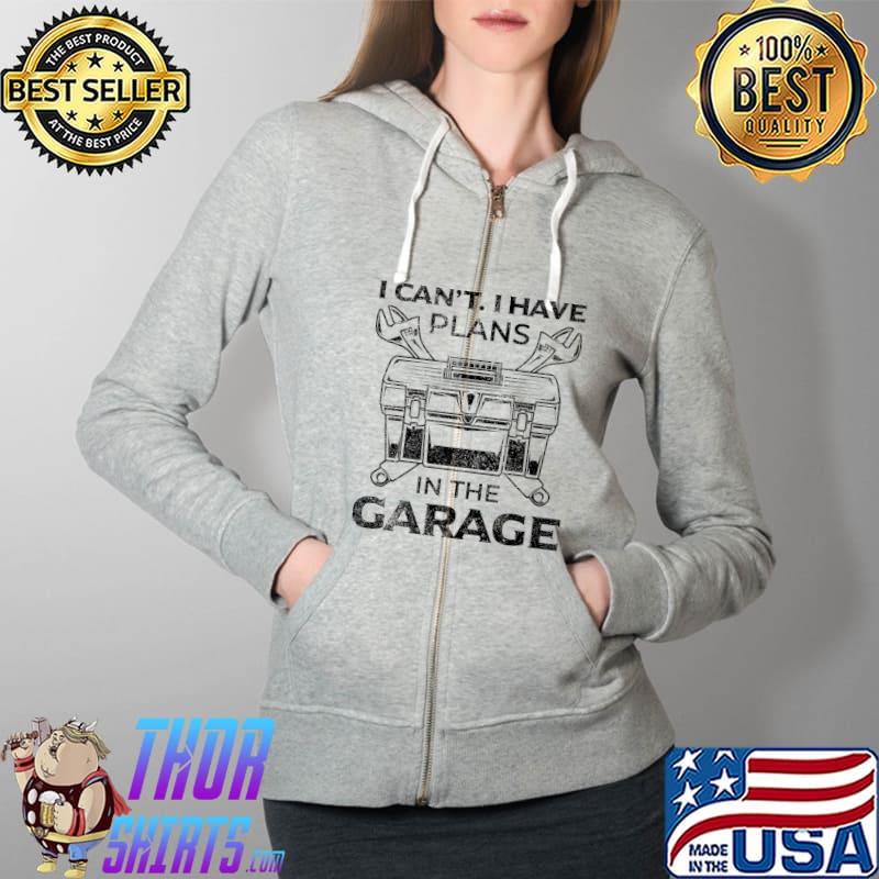 I Can't I Have Plans In The Garage Car Mechanic Dad Premium T-Shirt Full Zip Hooded