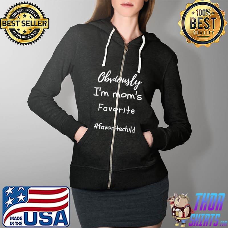 I'm My Mom's Favorite Funny Daughter-Son Child T-s Full Zip Hooded