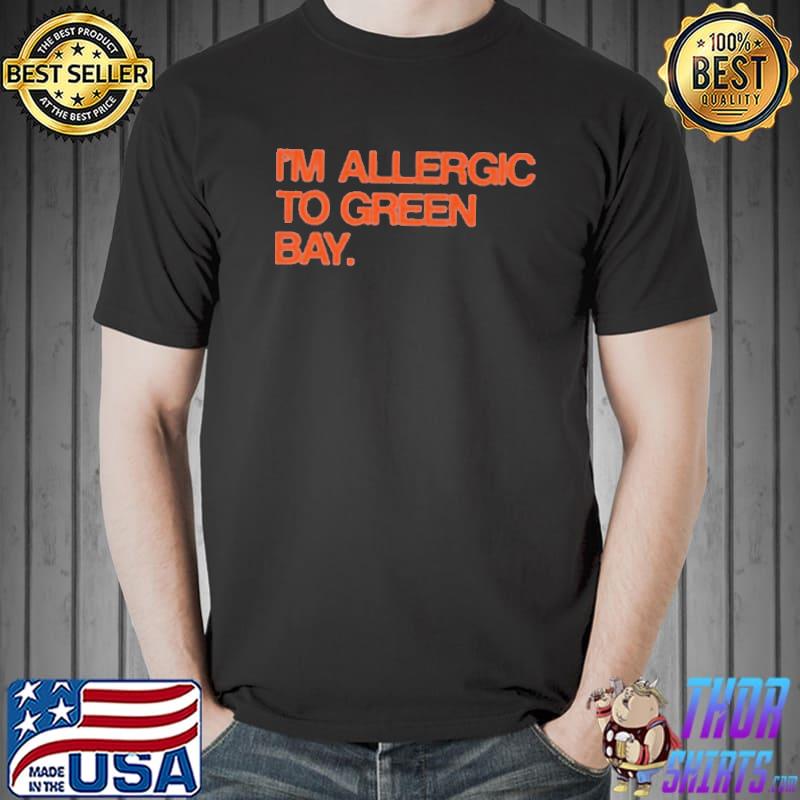 I’m Allergic To Green Bay Shirt