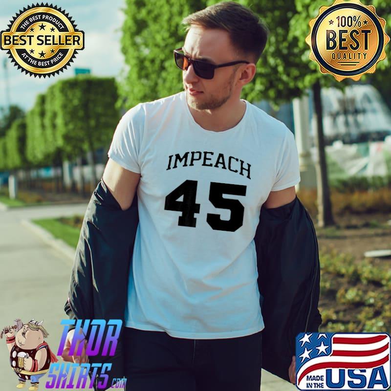 Impeach 45 8645 Anti Trump s Unisex