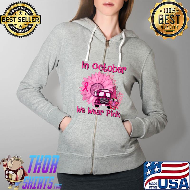 In October We Wear Pink Gnome Truck Breast Cancer Awareness T-Shirt Full Zip Hooded